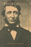 Thoreau in His Own Time: A Biographical Chronicle of His Life, Drawn from Recollections, Interviews, and Memoirs by Family, Friends, and Associ