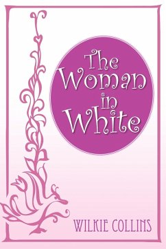 The Woman in White - Collins, Wilkie