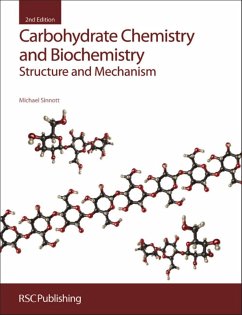 Carbohydrate Chemistry and Biochemistry - Sinnott, Michael