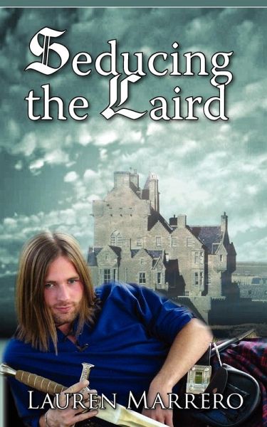 Seducing the Laird Seducing the Laird