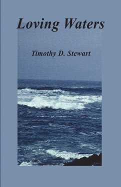 Loving Waters - Stewart, Timothy D.