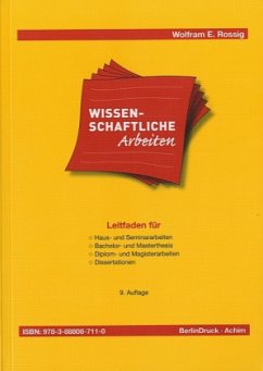 Wissenschaftliche Arbeiten - Rossig, Wolfram E.