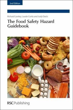 The Food Safety Hazard Guidebook - Lawley, Richard; Curtis, Laurie; Davis, Judy