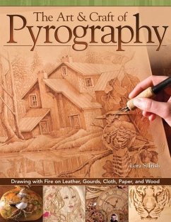 The Art & Craft of Pyrography - Irish, Lora S.