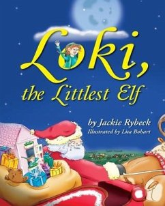 Loki, the Littlest Elf - Rybeck, Jackie