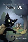 The Adventures of Caterwaul the Cat: Feline Pie