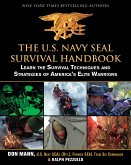The U.S. Navy Seal Survival Handbook