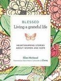 Blessed: Living a Grateful Life