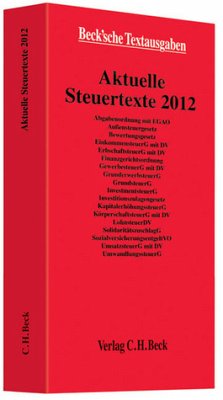Aktuelle Steuertexte 2012 Textausgabe, Rechtsstand: 1. Januar 2012
