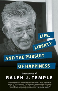 Life, Liberty and the Pursuit of Happiness - Temple, Ralph J