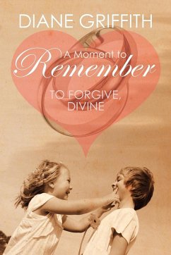 A Moment to Remember - Griffith, Diane