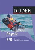 Duden Physik - Gymnasium Mecklenburg-Vorpommern - 7./8. Schuljahr / Physik, Ausgabe Mecklenburg-Vorpommern, Neubearbeitung
