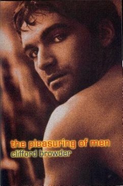 The Pleasuring of Men - Browder, Clifford