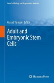 Adult and Embryonic Stem Cells