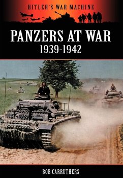 Panzers at War 1939-1942 - Carruthers, Bob
