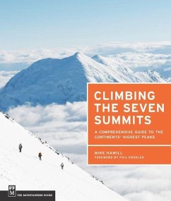 Climbing the Seven Summits - Hamill, Mike