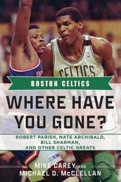 Boston Celtics - Carey, Mike; McClellan, Michael D