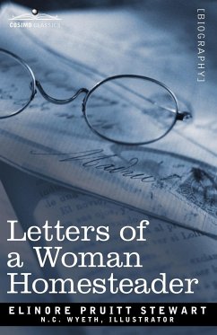 Letters of a Woman Homesteader - Stewart, Elinore Pruitt