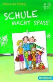 Schule macht Spaß!