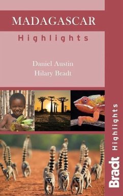 Bradt: Madagascar Highlights - Austin, Daniel; Bradt, Hilary
