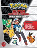 Pokémon Super Activity Book: Do You Know Unova?