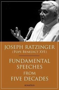 Fundamental Speeches from Five Decades - Ratzinger, Joseph