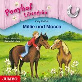 Millie und Mocca / Ponyhof Liliengrün Bd.10 (Audio-CD)