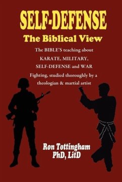 Self-Defense, The Biblical View - Tottingham, Ron