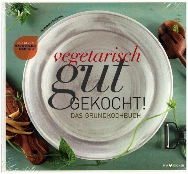 Vegetarisch gut gekocht! Vegetarisch gut gekocht!