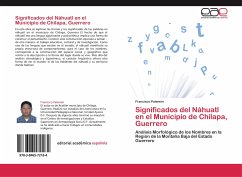 Significados del Náhuatl en el Municipio de Chilapa, Guerrero - Palemón, Francisco