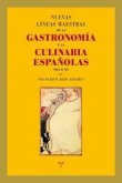 Nuevas líneas maestras de la gastronomía y la culinaria españolas, siglo XX