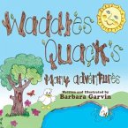 Waddles Quacks Many Adventures