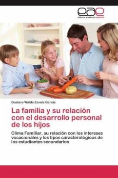 La familia y su relación con el desarrollo personal de los hijos - Zavala Garcia, Gustavo Waldo