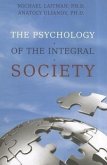 The Psychology of the Integral Society