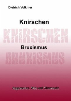Knirschen Bruxismus - Volkmer, Dietrich
