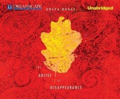 The Artist of Disappearance - Desai, Anita