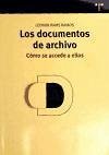 Los documentos de archivo : cómo se accede a ellos