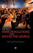 New Arab Revolutions That Shook the... - Bild 1