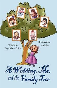 A Wedding, Me, and the Family Tree - Gilbert, Faye Alison