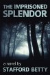 The Imprisoned Splendor - Bild 1