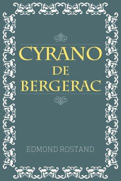 Cyrano De Bergerac - Rostand, Edmond