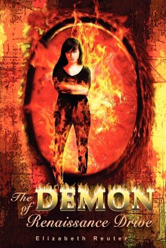 The Demon of Renaissance Drive - Reuter, Elizabeth