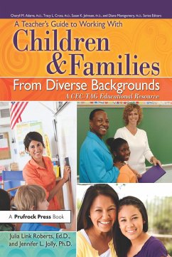 A Teacher's Guide to Working with Children and Families from Diverse Backgrounds - Roberts, Julia Link; Jolly, Jennifer L