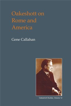 Oakeshott on Rome and America - Callahan, Gene