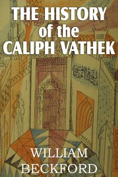 The History of Caliph Vathek - Beckford, William Jr.