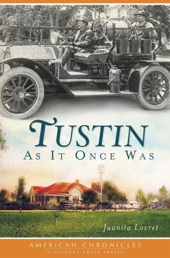 Tustin as It Once Was - Lovret, Juanita