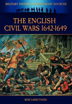 The English Civil Wars 1642-1649 - Carruthers, Bob