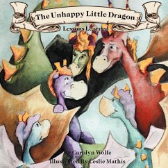 The Unhappy Little Dragon, Lessons Learned - Wolfe, Carolyn