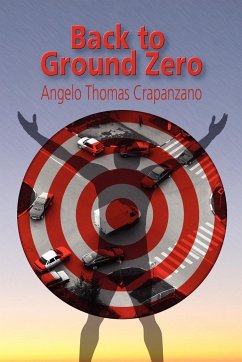 Back to Ground Zero - Crapanzano, Angelo