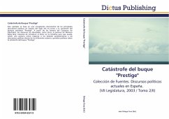 Catástrofe del buque &quote;Prestige&quote;